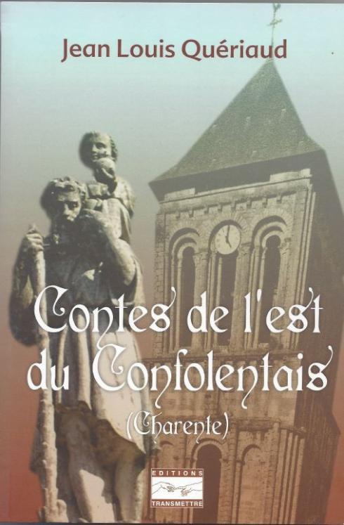 CONTES de l’EST du CONFOLENTAIS (Charente)